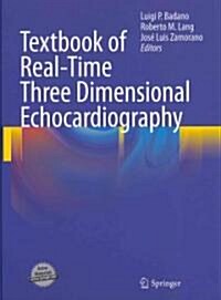 Textbook of Real-Time Three Dimensional Echocardiography (Hardcover, 2011 ed.)