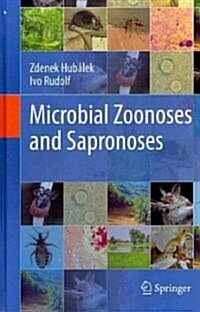 Microbial Zoonoses and Sapronoses (Hardcover)