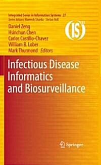 Infectious Disease Informatics and Biosurveillance (Hardcover)