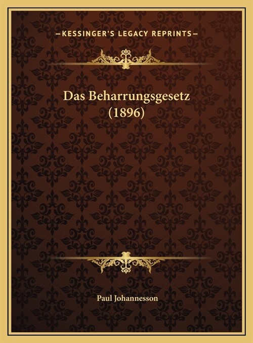 Das Beharrungsgesetz (1896) (Hardcover)