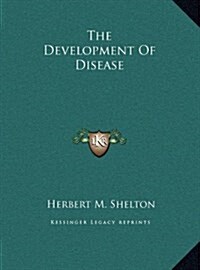 The Development of Disease (Hardcover)