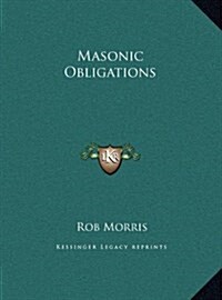 Masonic Obligations (Hardcover)
