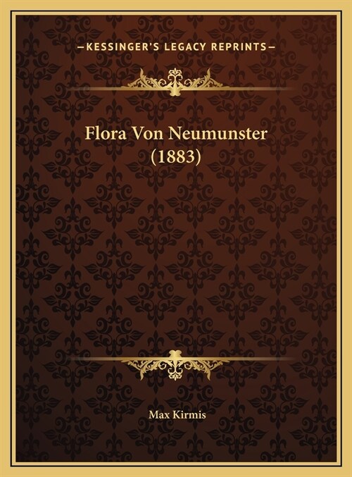 Flora Von Neumunster (1883) (Hardcover)