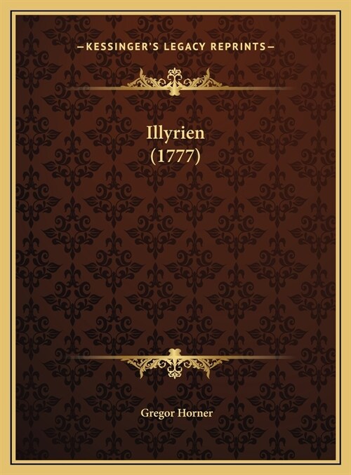 Illyrien (1777) (Hardcover)