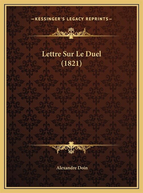 Lettre Sur Le Duel (1821) (Hardcover)