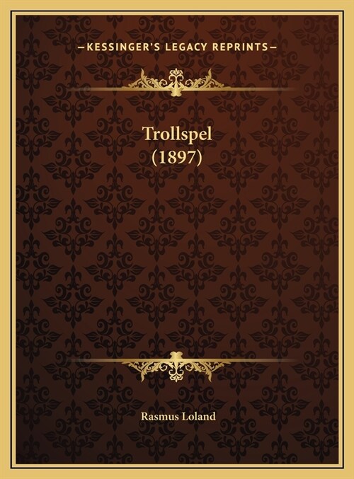Trollspel (1897) (Hardcover)