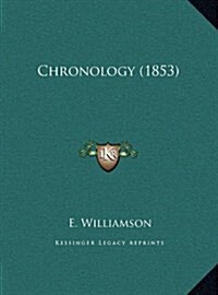 Chronology (1853) (Hardcover)