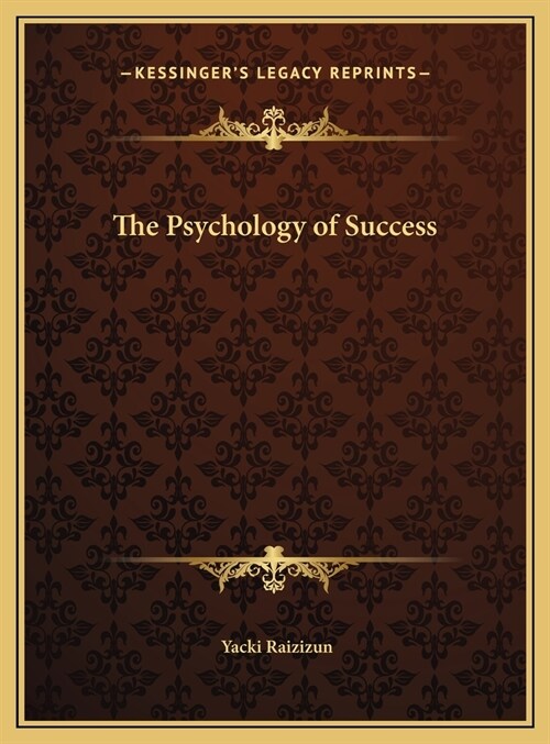 The Psychology of Success (Hardcover)