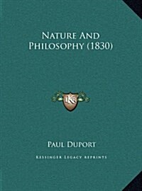 Nature and Philosophy (1830) (Hardcover)