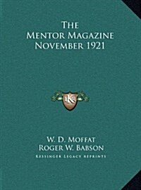 The Mentor Magazine November 1921 (Hardcover)