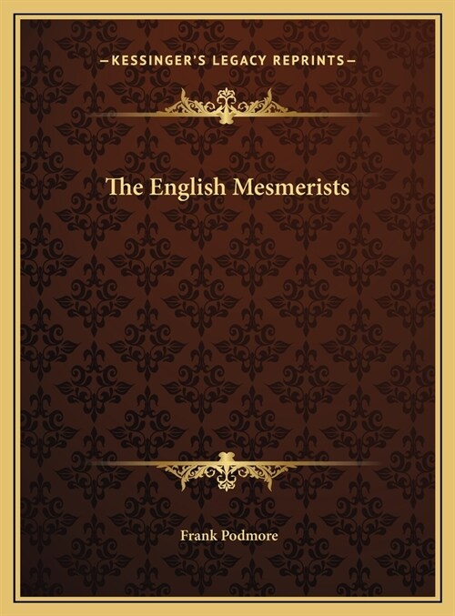 The English Mesmerists (Hardcover)