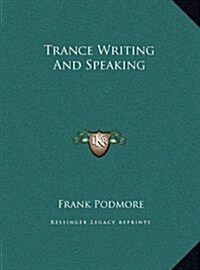 Trance Writing and Speaking (Hardcover)