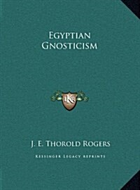 Egyptian Gnosticism (Hardcover)