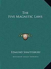 The Five Magnetic Laws (Hardcover)