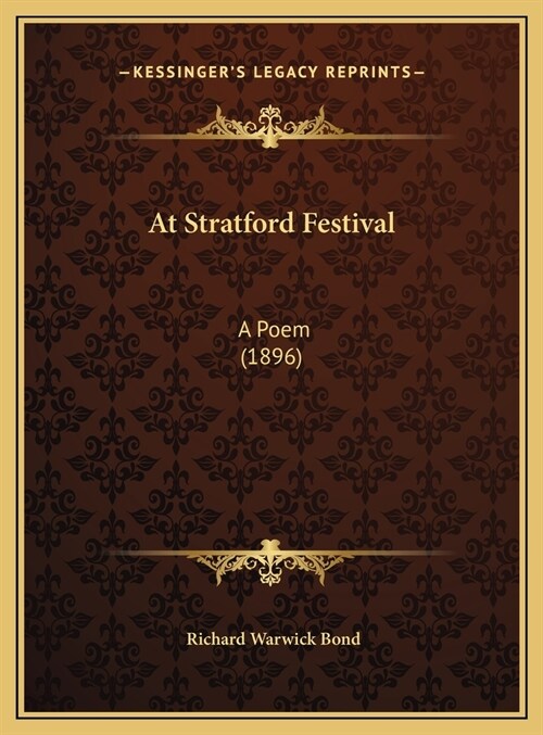 At Stratford Festival: A Poem (1896) (Hardcover)