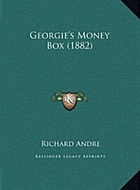 Georgies Money Box (1882) (Hardcover)