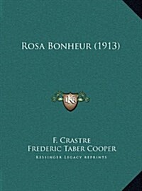 Rosa Bonheur (1913) (Hardcover)