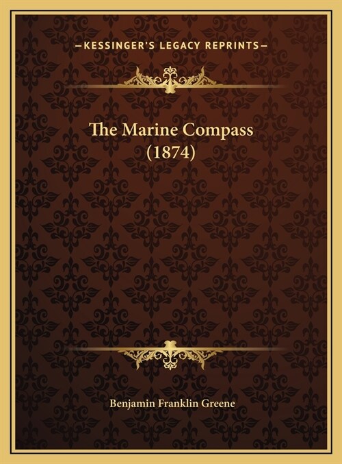 The Marine Compass (1874) (Hardcover)