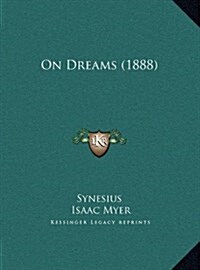 On Dreams (1888) (Hardcover)