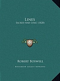 Lines: Sacred and Lyric (1820) (Hardcover)