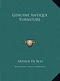 Genuine Antique Furniture (Hardcover)