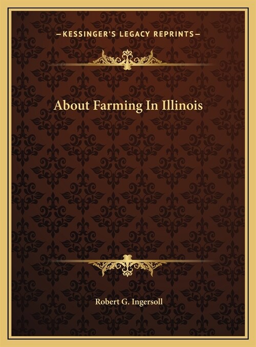 About Farming In Illinois (Hardcover)