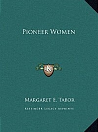 Pioneer Women (Hardcover)