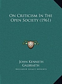 On Criticism in the Open Society (1961) (Hardcover)