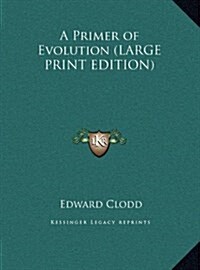 A Primer of Evolution (Hardcover)