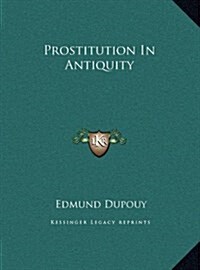 Prostitution in Antiquity (Hardcover)