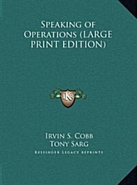 Speaking of Operations (Hardcover)