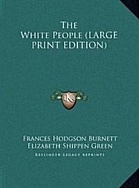 The White People (Hardcover)