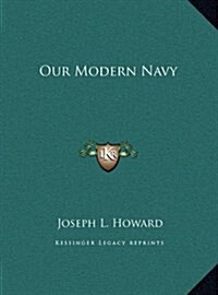 Our Modern Navy (Hardcover)