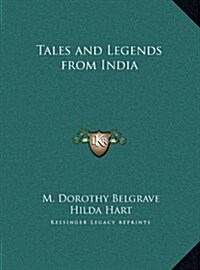 Tales and Legends from India (Hardcover)