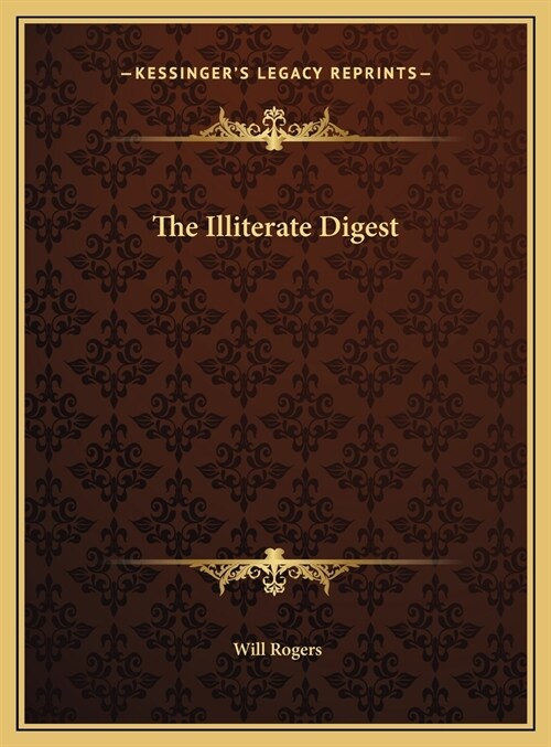 The Illiterate Digest (Hardcover)