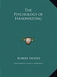 The Psychology of Handwriting (Hardcover)