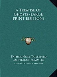 A Treatise of Ghosts (Hardcover)