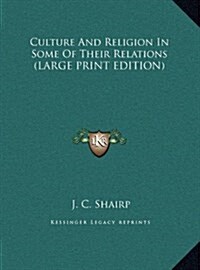 Culture and Religion in Some of Their Relations (Hardcover)