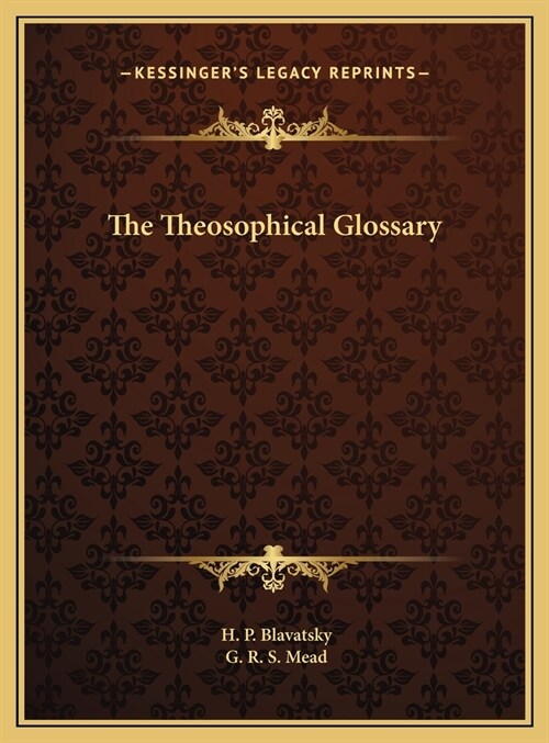 The Theosophical Glossary (Hardcover)