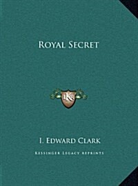 Royal Secret (Hardcover)