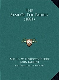 The Star of the Fairies (1881) (Hardcover)