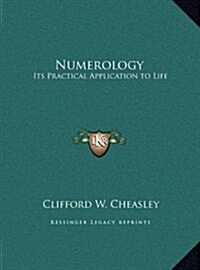 Numerology: Its Practical Application to Life (Hardcover)