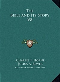 The Bible and Its Story V8 (Hardcover)