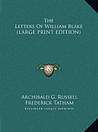 The Letters of William Blake (Hardcover)