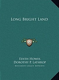 Long Bright Land (Hardcover)