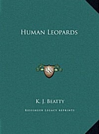 Human Leopards (Hardcover)