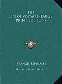 The Life of Voltaire (Hardcover)