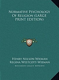 Normative Psychology of Religion (Hardcover)