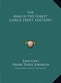 The Man of the Forest (Hardcover)