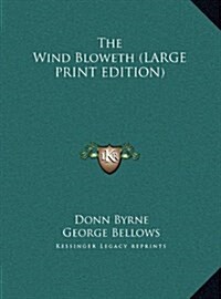 The Wind Bloweth (Hardcover)